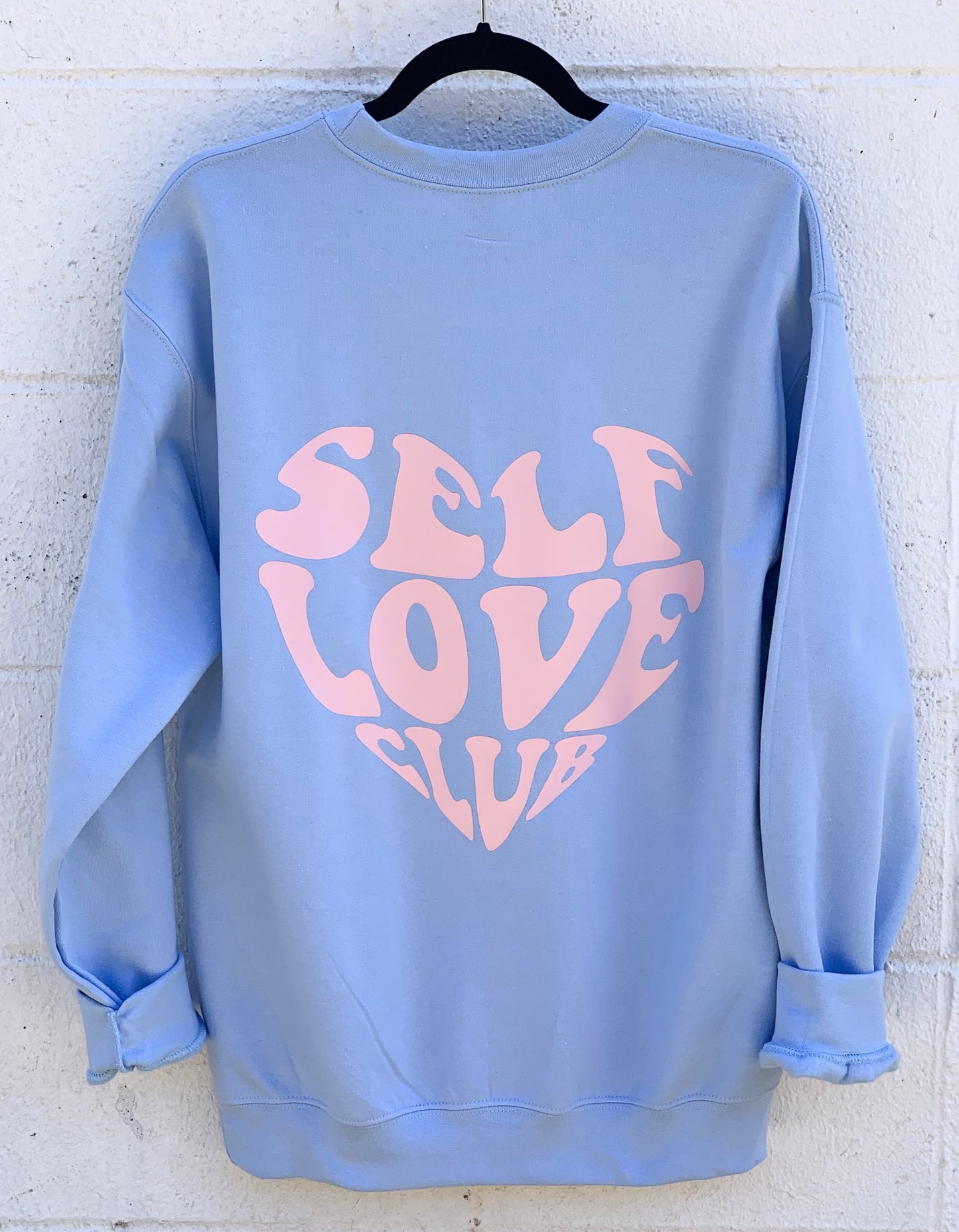 Self Love Club Sweatshirt