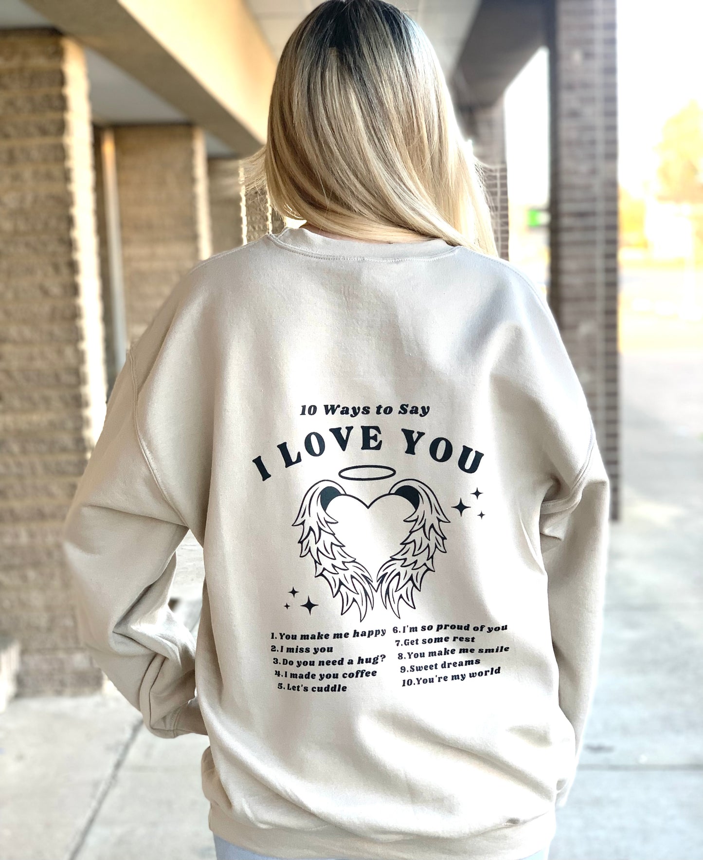 10 Ways To Say I Love You Sweatshirt