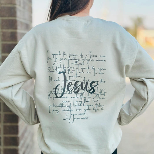 I Speak The Name Of Jesus Crewneck Sweatshirt